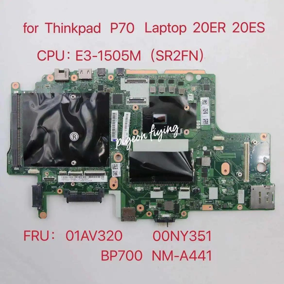 Thinkpad P70 Ʈ  NM-A441 κ, CPU:E3-1505M(SR2FN) FRU: 01AV320 00NY351 100% ׽Ʈ Ȯ